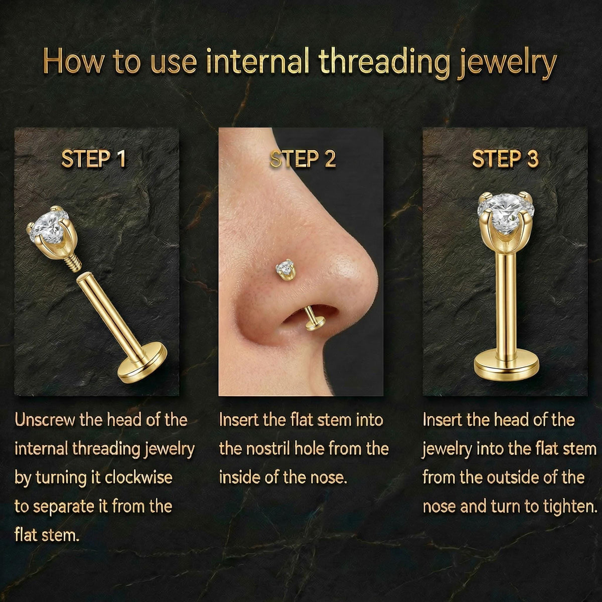 The image is a step-by-step guide on how to use internal threading jewelry, specifically nose rings. It shows three different types of nose rings and explains the process of inserting the flat stem into the nostril hole from the inside of the nose, separating it from the nose and turning it to tighten the stem.